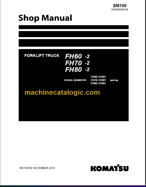 KOMATSU FH80-2 SHOP MANUAL