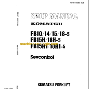 KOMATSU FB10 14 15(H) 18(H)-5 SHOP MANUAL