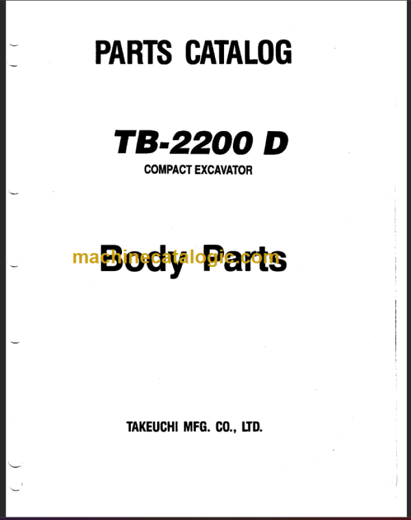 TAKEUCHI TB2200 D (Body) Compact Excavator Parts Manual