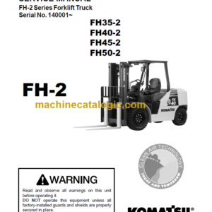 KOMATSU FH35-2 FH40-2 FH45-2 FH50-2 SERVICE MANUAL