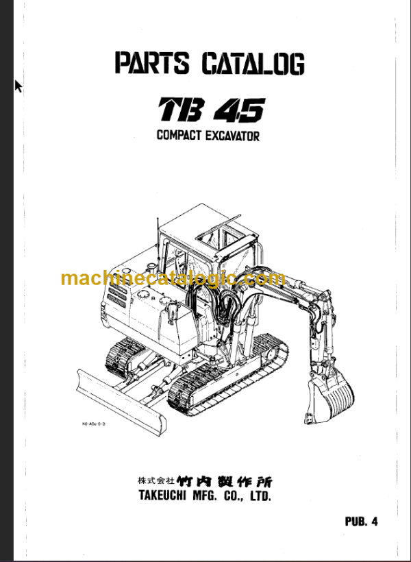 TAKEUCHI TB45 Compact Excavator Parts Manual