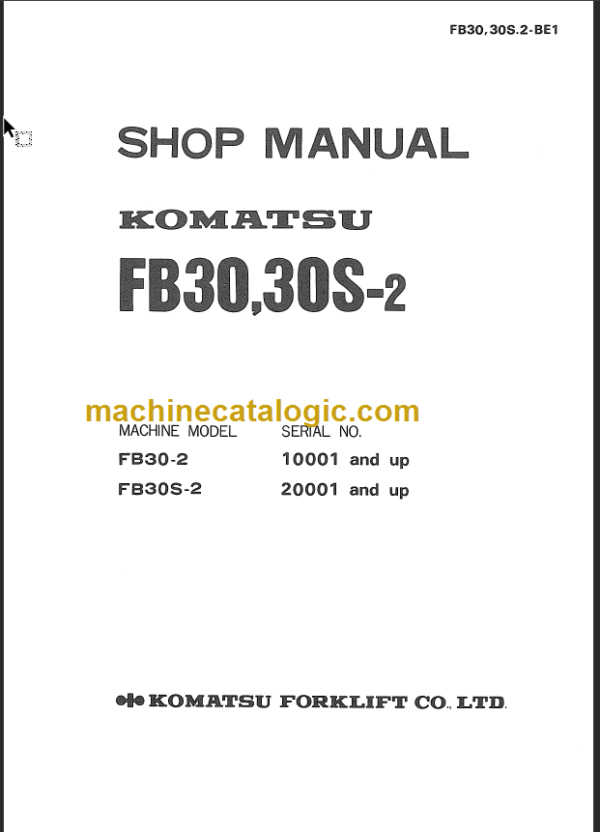 KOMATSU FB30 FB30S-2 SHOP MANUAL