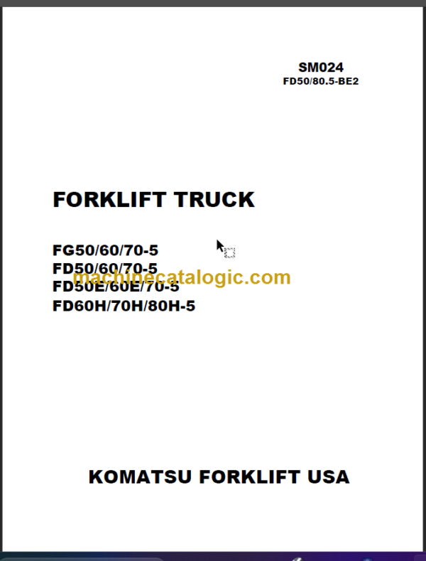 KOMATSU FD50 FD60 FD70-5 SHOP MANUAL