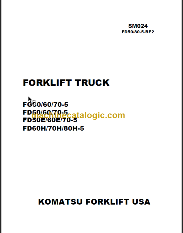 KOMATSU FD50E 60E 70-5 SHOP MANUAL