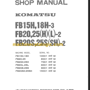 KOMATSU FB20S 25S(SH)-2 SHOP MANUAL