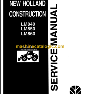 NEW HOLLAND LM840-LM850-LM860 SERVICE MANUAL