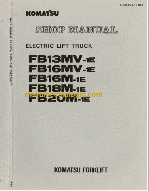 KOMATSU FB13MV-1E SHOP MANUAL