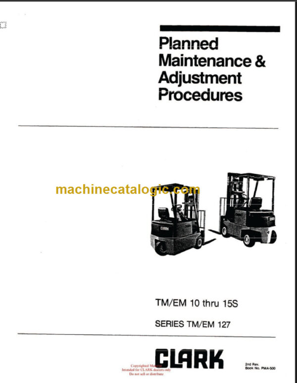 CLARK PMA-500 TM-EM 10-15S PLANNED MAINTENANCE