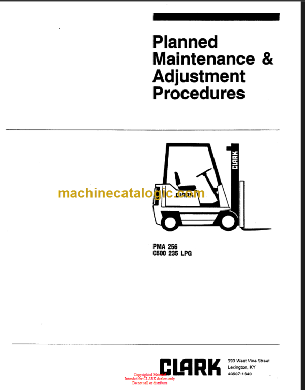 CLARK C500 235 LPG Planned Maint & Adj Manuals