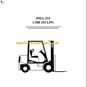 CLARK C500 355LPG Planned Maint & Adj Manuals