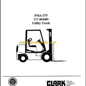 CLARK UT40 60D Planned Maint & Adj Manuals