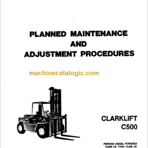 CLARK C500 PMA-534 Planned Maint & Adj Manuals