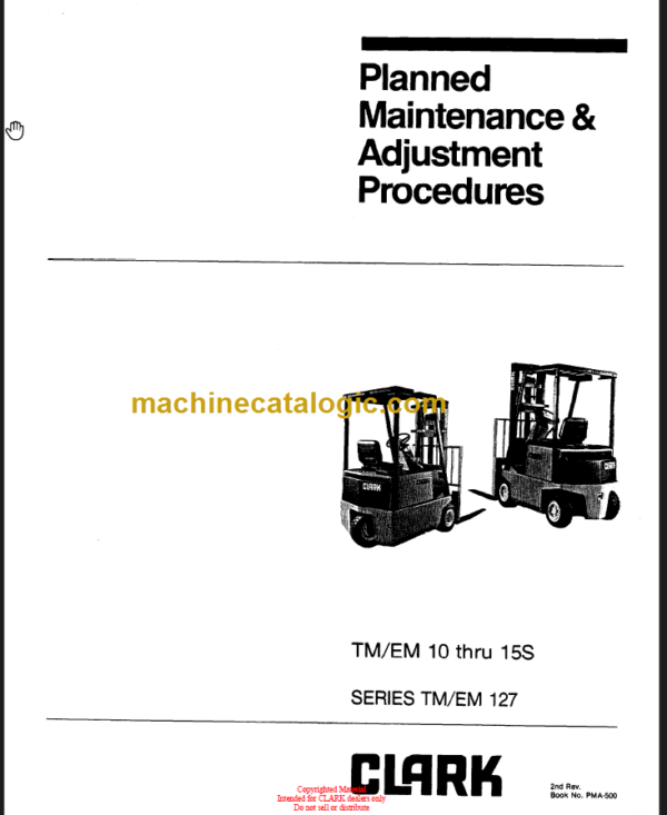 CLARK TM EM 10 15S Planned Maint & Adj Manuals