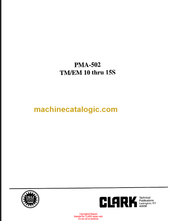 CLARK PMA-502 TM-EM 10 THRU 15S MAINTENANCE