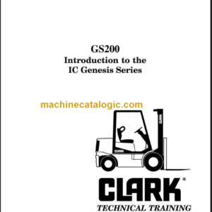 CLARK GS-200 IC GENESIS TECHNICAL TRAINING