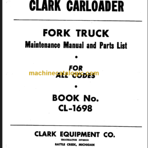 CLARK FORK TRUCK MANUAL AND PARTS LIST