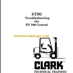 CLARK ET-202 EV100 CONTROL TECHNICAL TRAINING