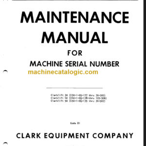 CLARK CLARKLIFT30 40 50 MAINTENANCE MANUAL