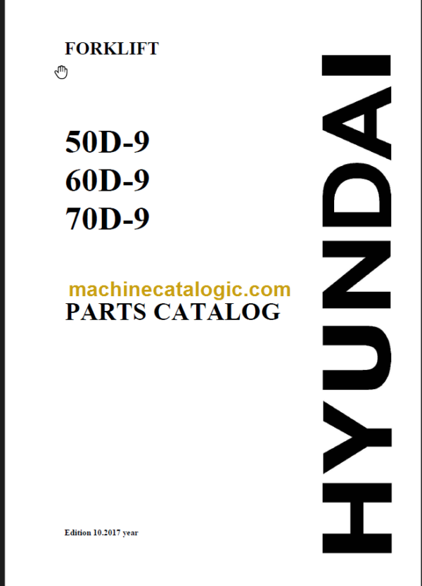 HYUNDAI 50 60 70D-9 FORK LIFT-DIESEL PARTS MANUAL