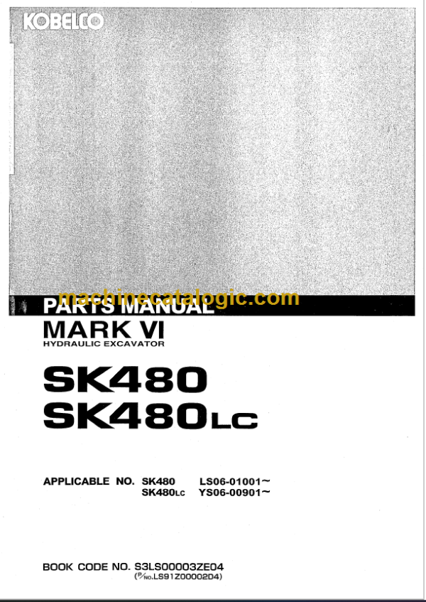 KOBELCO SK480 SK480LC MARK VI PARTS MANUAL