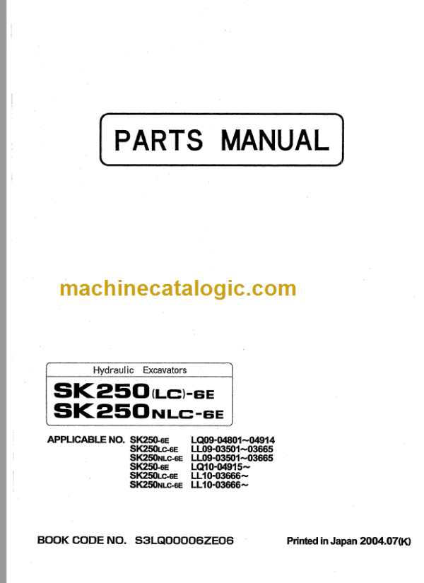 KOBELCO SK250LC-6 SK250NLC-6E PARTS MANUAL