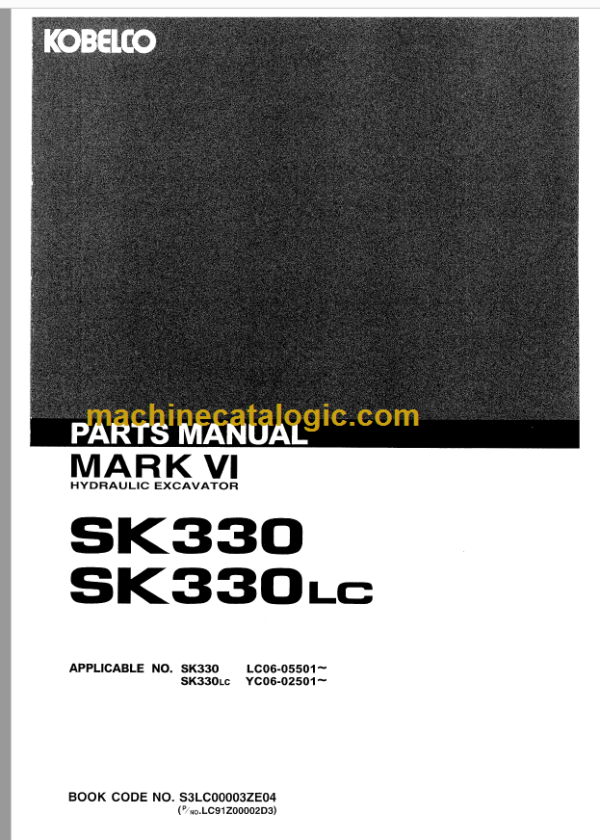 KOBELCO SK330 SK330LC MARK VI PARTS MANUAL