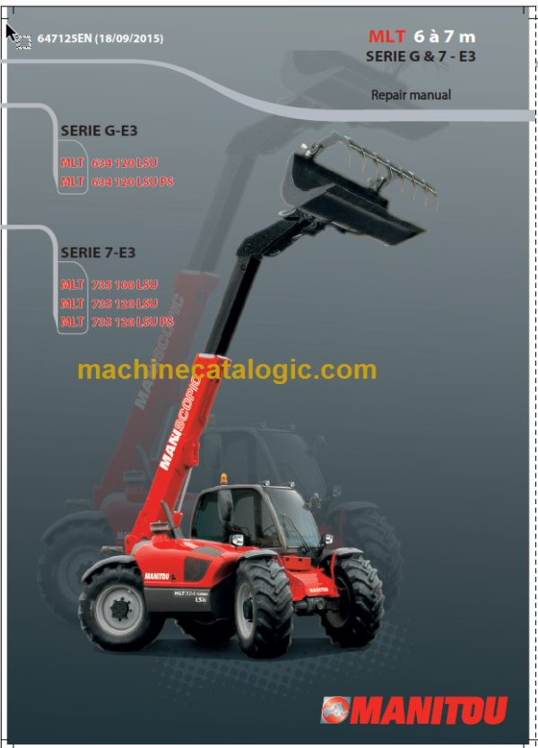 Manitou MLT 634 120 LSU Repair Manual 647125EN