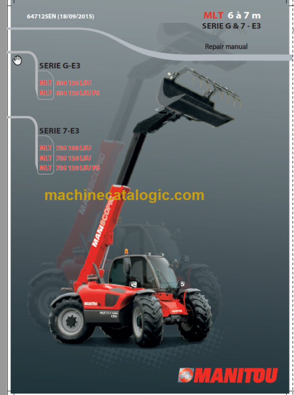 Manitou MLT 735 LSU Series 7 - E3 Repair Manual