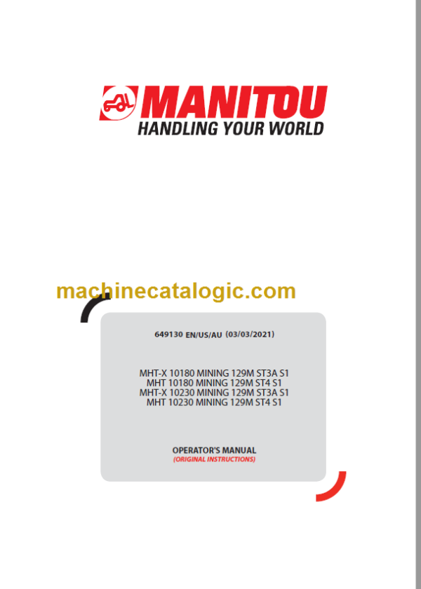 MHT 10180 MINING 129M ST4 S1 OPERATOR'S MANUAL