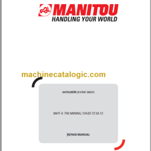 MHT-X 790 MINING 104JD ST3A S1 REPAIR MANUAL