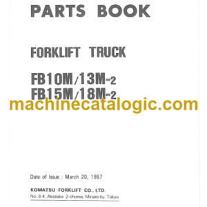 Komatsu FB10M FB13M-2 FB15M FB18M-2 Parts Book