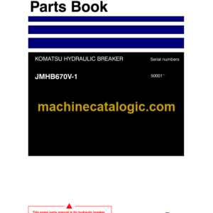 Komatsu JMHB670V-1 Hydraulic Breaker Parts Book