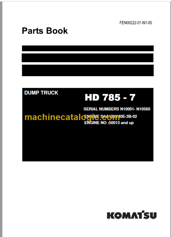 Komatsu HD785-7 Dump Truck Parts Book