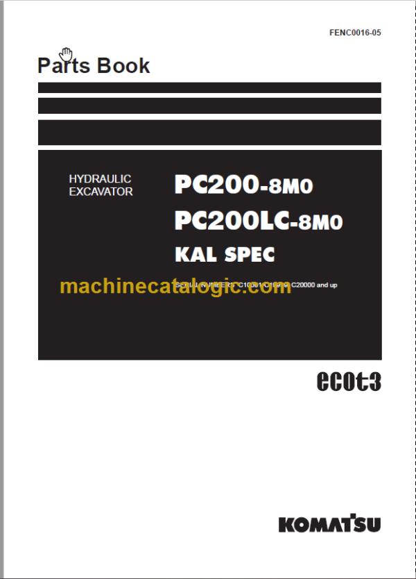 Komatsu PC200-8M0 PC200LC-8M0 KAL SPEC Hydraulic Excavator Parts Book