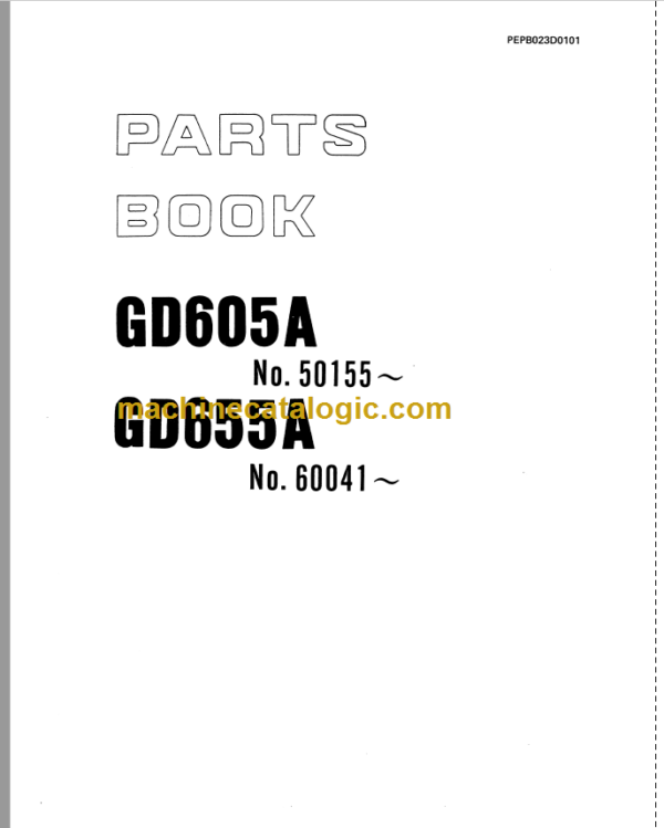Komatsu GD605A GD655A Parts Book