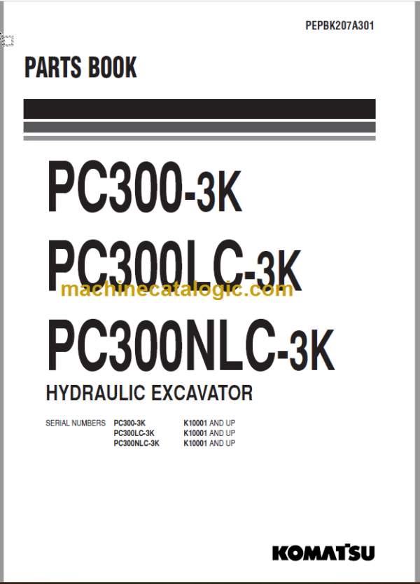 Komatsu PC300-3K PC300LC-3K PC300NLC-3K Hydraulic Excavator Parts Book