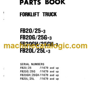 Komatsu FB20 FB25-3 FB20G FB25G-3 FB20GH FB25GH-3 FB20L FB25L-3 Forklift Truck Parts Book