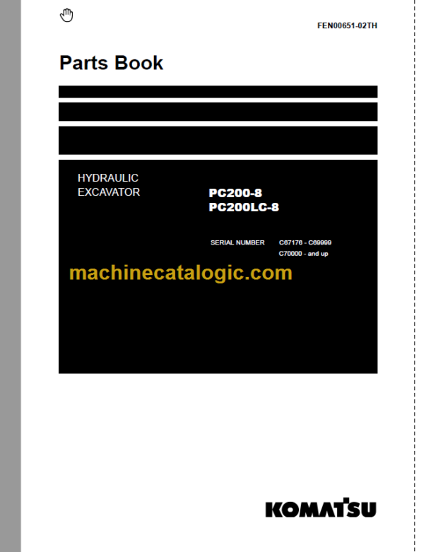 Komatsu PC200-8 PC200LC-8 Hydraulic Excavator Parts Book C67176 - C69999 C70000 And Up