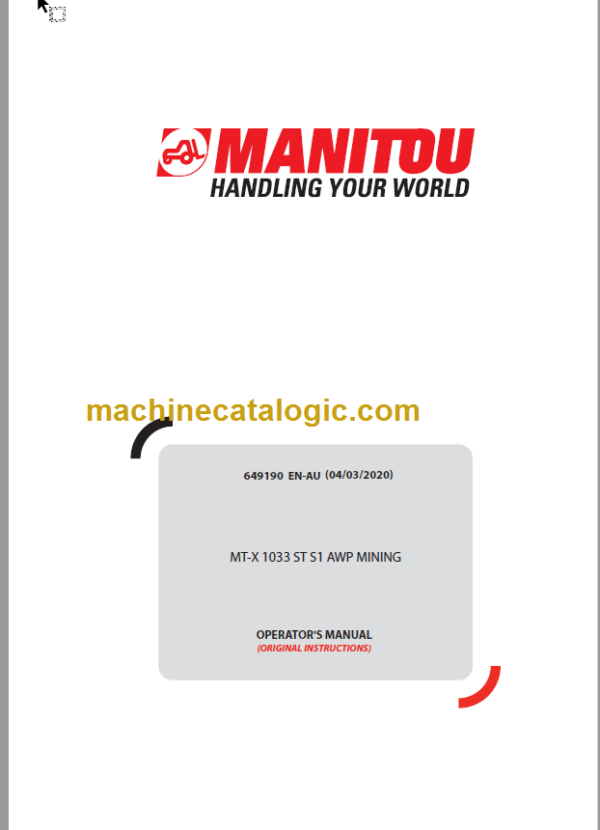 Manitou MT-X 1033 ST S1 AWP MINING OPERATOR'S MANUAL