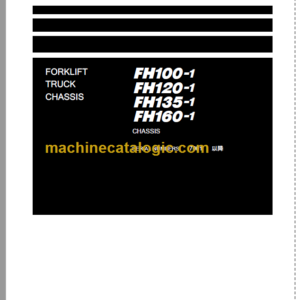 Komatsu FH100-1 FH120-1 FH135-1 FH160-1 Forklift Truck Chassis Parts Book