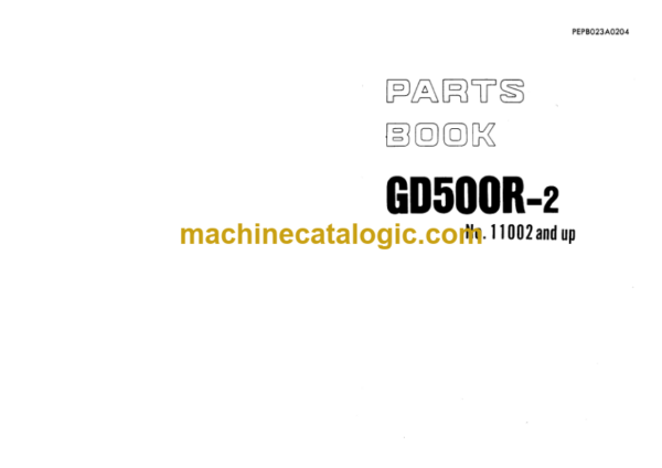 Komatsu GD500R-2 Parts Book