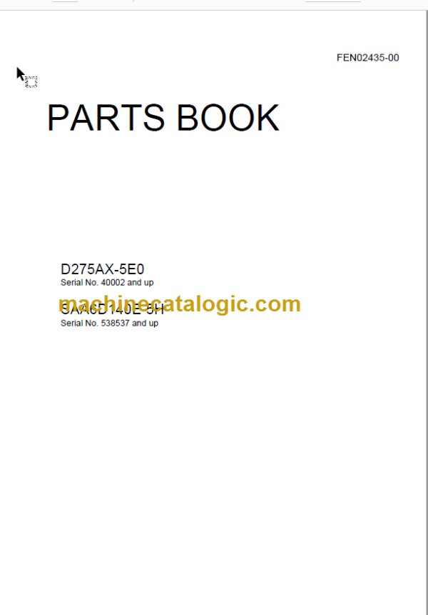 Komatsu D275AX-5E0 SAA6D140E-5H Parts Book