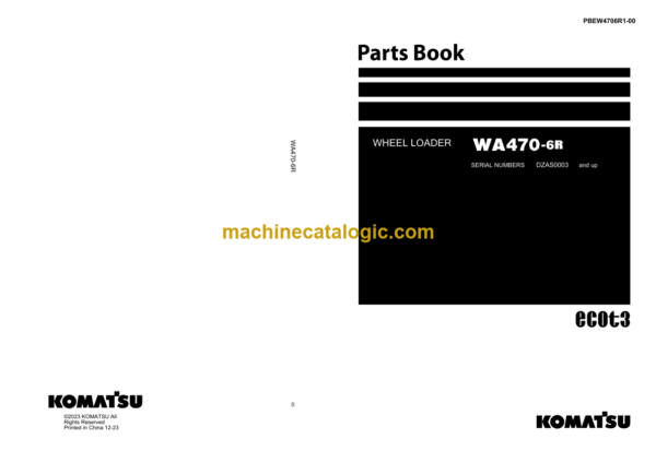 Komatsu WA470-6R Wheel Loader Parts Book DZAS0003 and Up