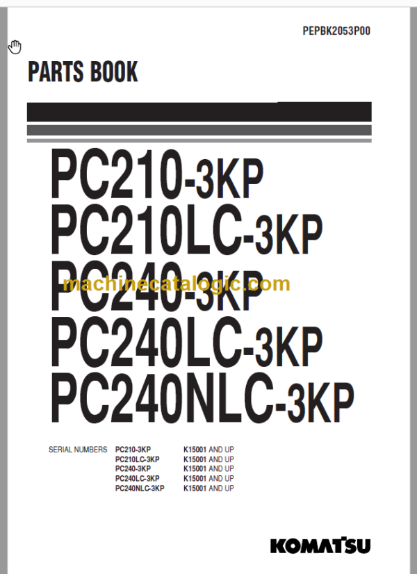 Komatsu PC210-3KP PC210LC-3KP PC240(LC)-3KP PC240NLC-3KP Parts Book