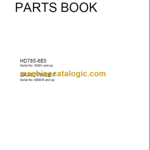 Komatsu HD785-8E0 SAA12V140E-7 Parts Book