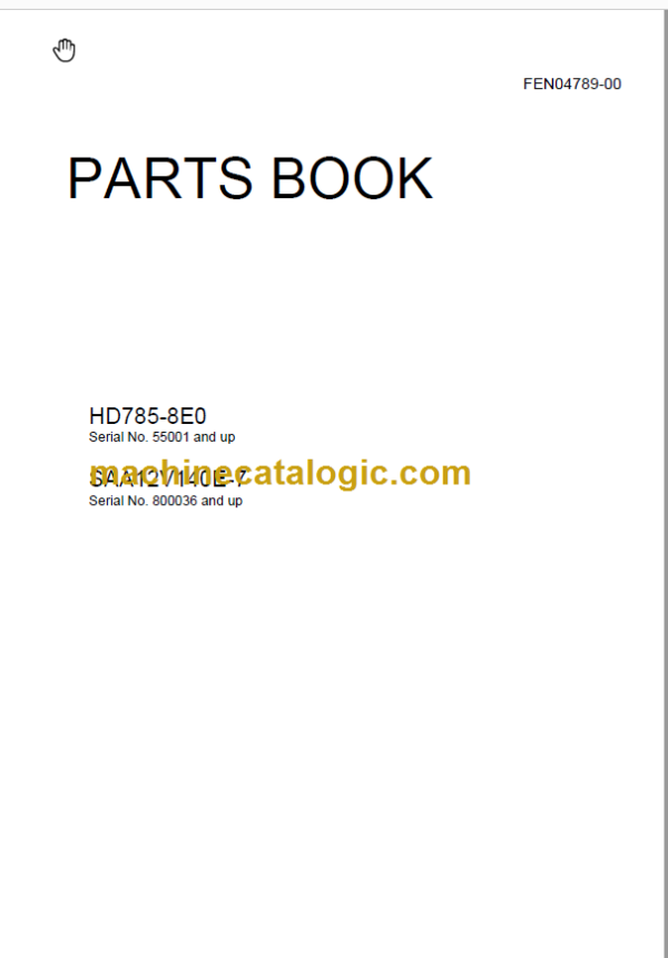 Komatsu HD785-8E0 SAA12V140E-7 Parts Book