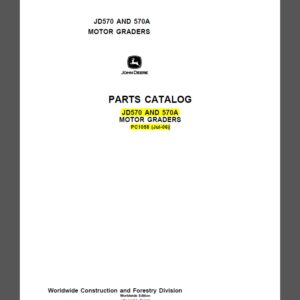 John Deere JD570 and 570A MOTOR GRADERS Parts Catalog