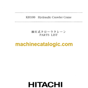 Hitachi KH100 Hydraulic Crawler Crane Parts Catalog