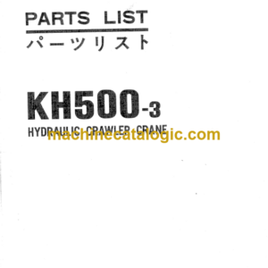 Hitachi KH500-3 Hydraulic Crawler Crane Parts Catalog