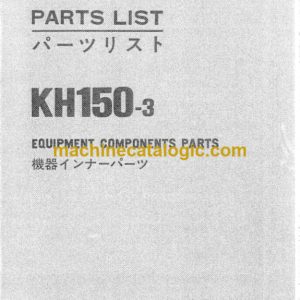 Hitachi KH150-3 Equipment Components Parts Catalog Serial No.0803-